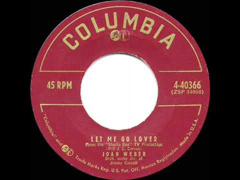 Joan Weber - Let Me Go Lover (1955)