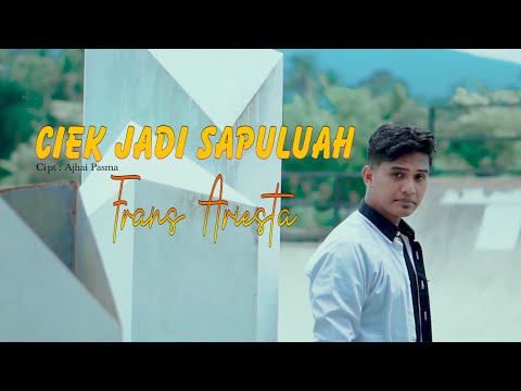 Frans Ariesta - Ciek Jadi Sapuluah (Official Music Video)