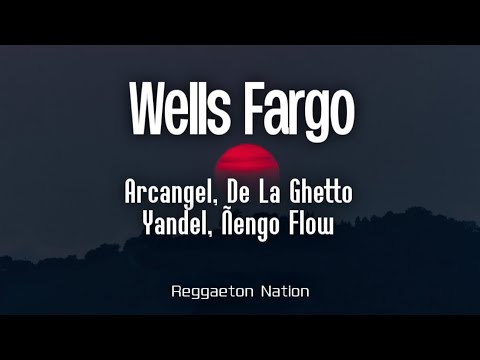 Arcángel, Yandel, Ñengo Flow FT. De La Ghetto - Wells Fargo (Letra/Lyrics) | SR. SANTOS II