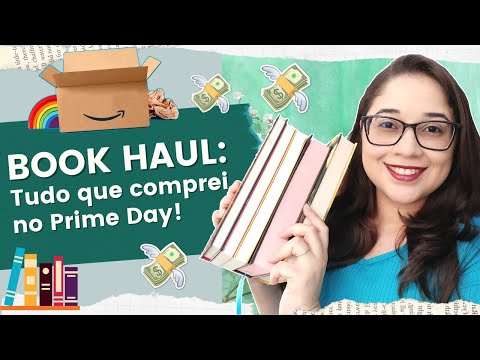 BOOK HAUL: Livros que comprei na AMAZON PRIME DAY 2023 ? | Biblioteca da R