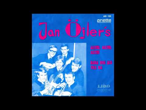 Jan Öjlers   Bara Dig Jag VIll Ha   1969
