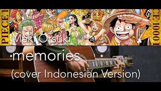 Download lagu Maki Otsuki - memories (cover INDONESIAN VERSION) mp3