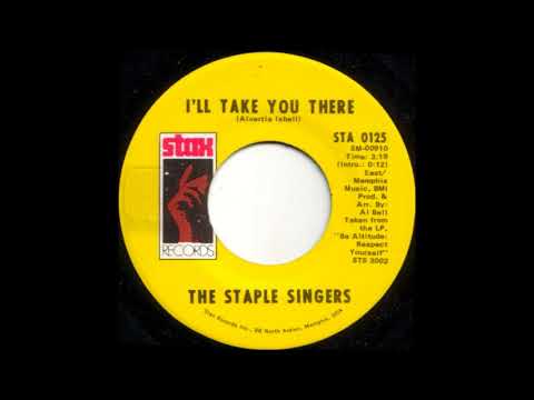 1972_015 - Staple Singers, The - I'll Take You There - (45)(3.19)