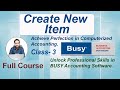 How To Create Item Master In Busy Software Creating New Item