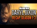 The Walking Dead Daryl Dixon Season 1 3 Recap