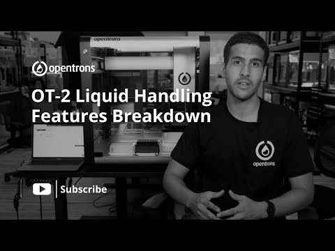 OT-2 Liquid Handling Robot Features - Automated Pipetting