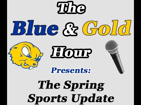 The Blue & Gold Hour w/ the Spring Sport Head Coaches thumbnail