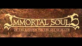 Immortal Souls - One Last Withering Rose