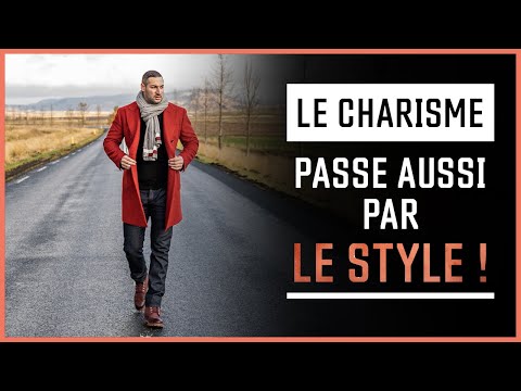 Le charisme passe par le style vestimentaire !