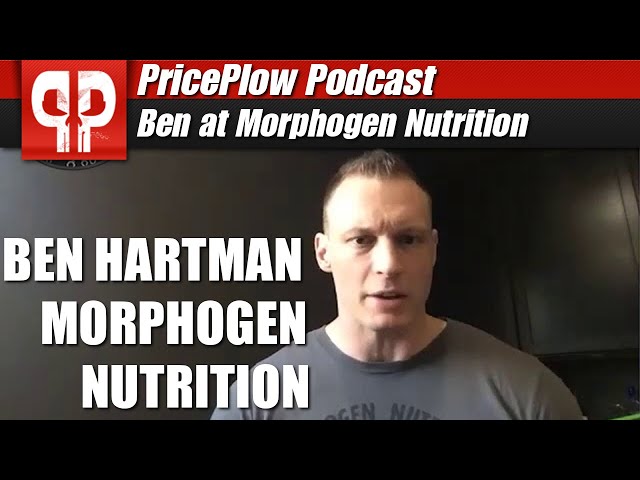 Morphogen Nutrition Ben Hartman | PRICEPLOW PODCAST