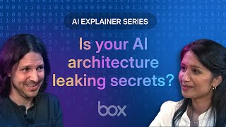 Secure RAG: Why AI should be permissions-aware from the start | Box AI Explainer Series EP2