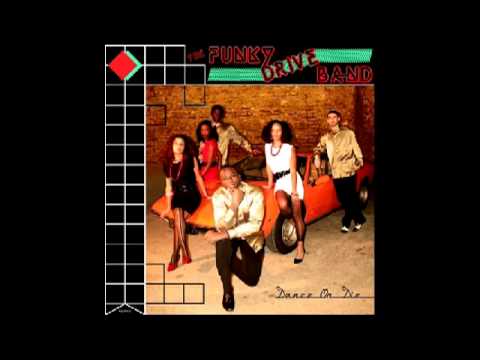 THE FUNKY DRIVE BAND - Dance Or Die