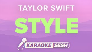 Download lagu Taylor Swift - Style (Karaoke) mp3 Download lagu Taylor Swift - Style (Karaoke) mp3