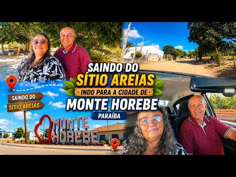 🔥 VIDA NA ROÇA🚗  Saindo Do Sítio Areias! Destino: Monte Horebe 🌄Paraíba
