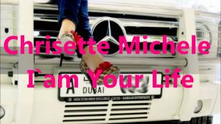 Chrisette Michele - I am Your Life