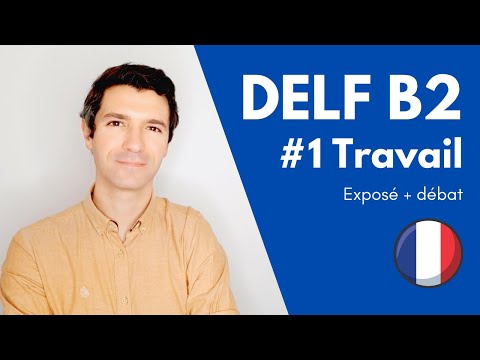 French SPEAKING test DELF B2 | Le travail c'est le bonheur?