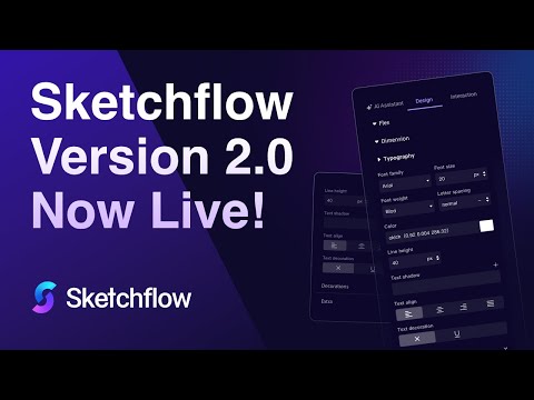 Sketchflow 2.0: Revolutionize Product Design with AI-Powered Generation and Pro Editing!