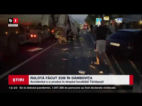 RULOTA FACUTA ZOB IN DAMBOVITA_Stiri B1_28 iulie 2021