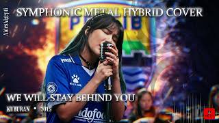 Download lagu We Will Stay Behind You – Kuburan Band | Symphonic Metal Hybrid Cover Bikin Merinding🔥 mp3