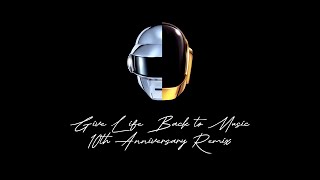 Daft Punk - Give Life Back to Music [10th Anniversary Remix]