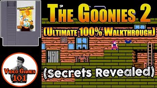 Goonies 2 NES Walkthrough | 100% Guide | Video Games 101