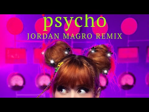 Psycho (Jordan Magro Remix) - Mia Rodriguez