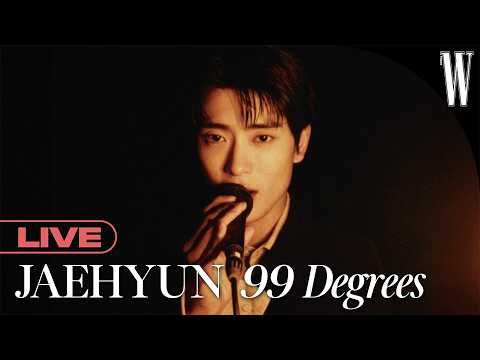 [LIVE] The Temperature of Jaehyun, Perfect for Not Being Flawless: '99 Degrees'