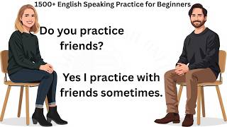 1500+ English Speaking Practice for Beginners | Simple Real-Life Conversations to Speak Fluently