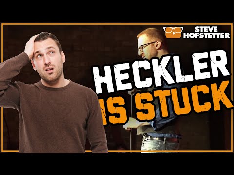 Heckler Doesn't Think It Through - Steve Hofstetter