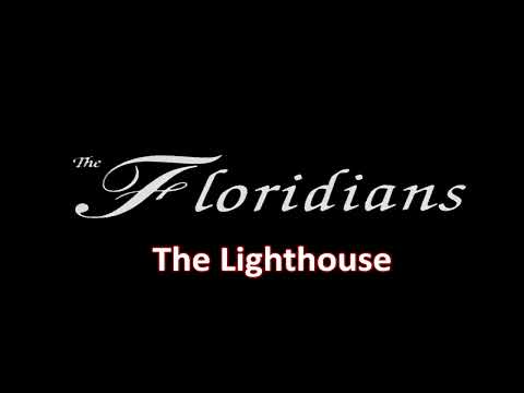 The Floridians   The Lighthouse
