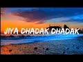 Jiya Dhadak Dhadak Lyrics Video Rahat Fateh