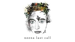 neena - Last Call [Official Audio]