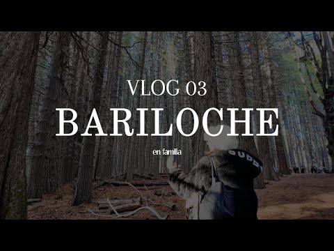 VLOG 03 | BARILOCHE en familia