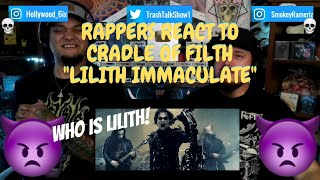 Rappers React To Cradle Of Filth &quot;Lilith Immaculate&quot;!!!
