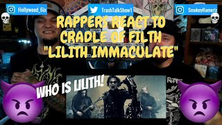 Rappers React To Cradle Of Filth &quot;Lilith Immaculate&quot;!!!