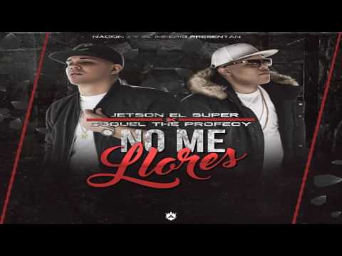 No Me Llores - Jetson El Super Ft. Osquel The Profecy | Audio Oficial