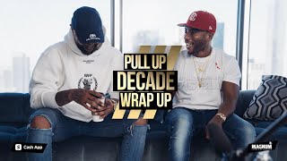 Pull Up - Decade Wrap Up | Feat. Charlamagne The God