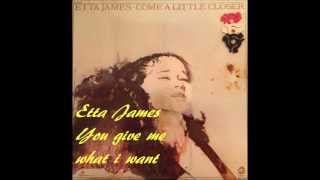 Etta James   You give me what i want