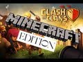 Clash Of Clans - Minecraft Edition! 
