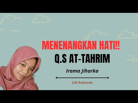 VIRALL SURAH AT-TAHRIM IRAMA JIHARKA || Lili Rahmah #viral #jiharkah