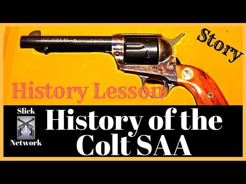 Colt Single Action Army: History of the Colt SAA Video