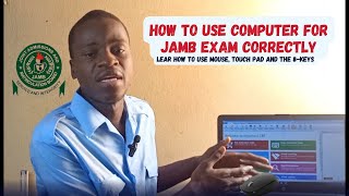 JAMB CBT: How to Use Mouse, Touch Pad and 8-Keys Correctly