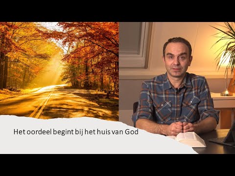 Het oordeel begint bij het huis van God