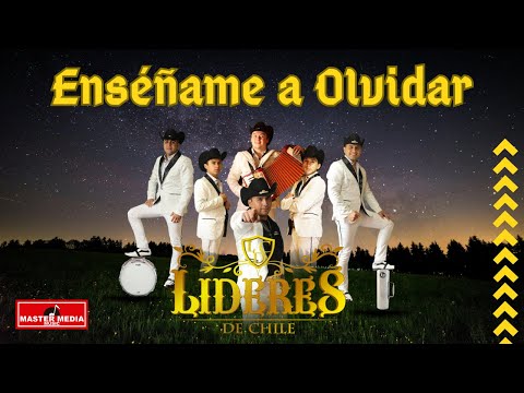 Líderes de Chile - Enséñame a Olvidar (Video Oficial)