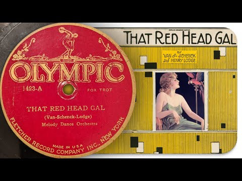That Red Head Gal - Melody Dance Orchestra (1923)