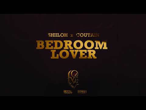 Shiiloh x Coutain - Bedroom Lover [Love Riddim][Stadic & Jonny Blaze]