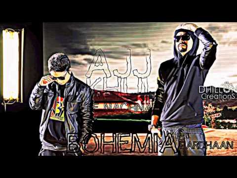 Bohemia Ajj Khul Ke Nachna ft  Pardhaan Vol  Best latest new Punjabi Songs 2017 YouTube