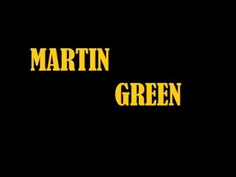 MARTIN GREEN   DO KRAJOT