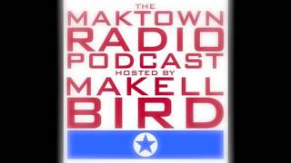 Carl Roe on Maktown Radio!!!