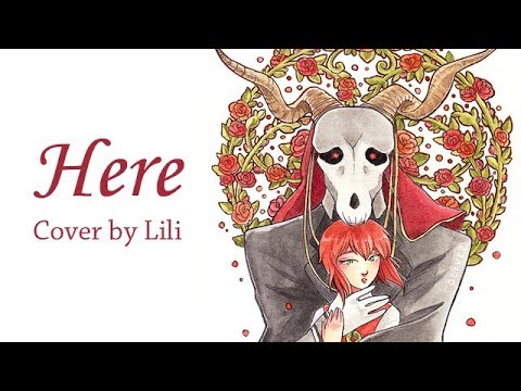 【Lili】Here - The Ancient Magus' Bride OP「Acoustic & English ver.」